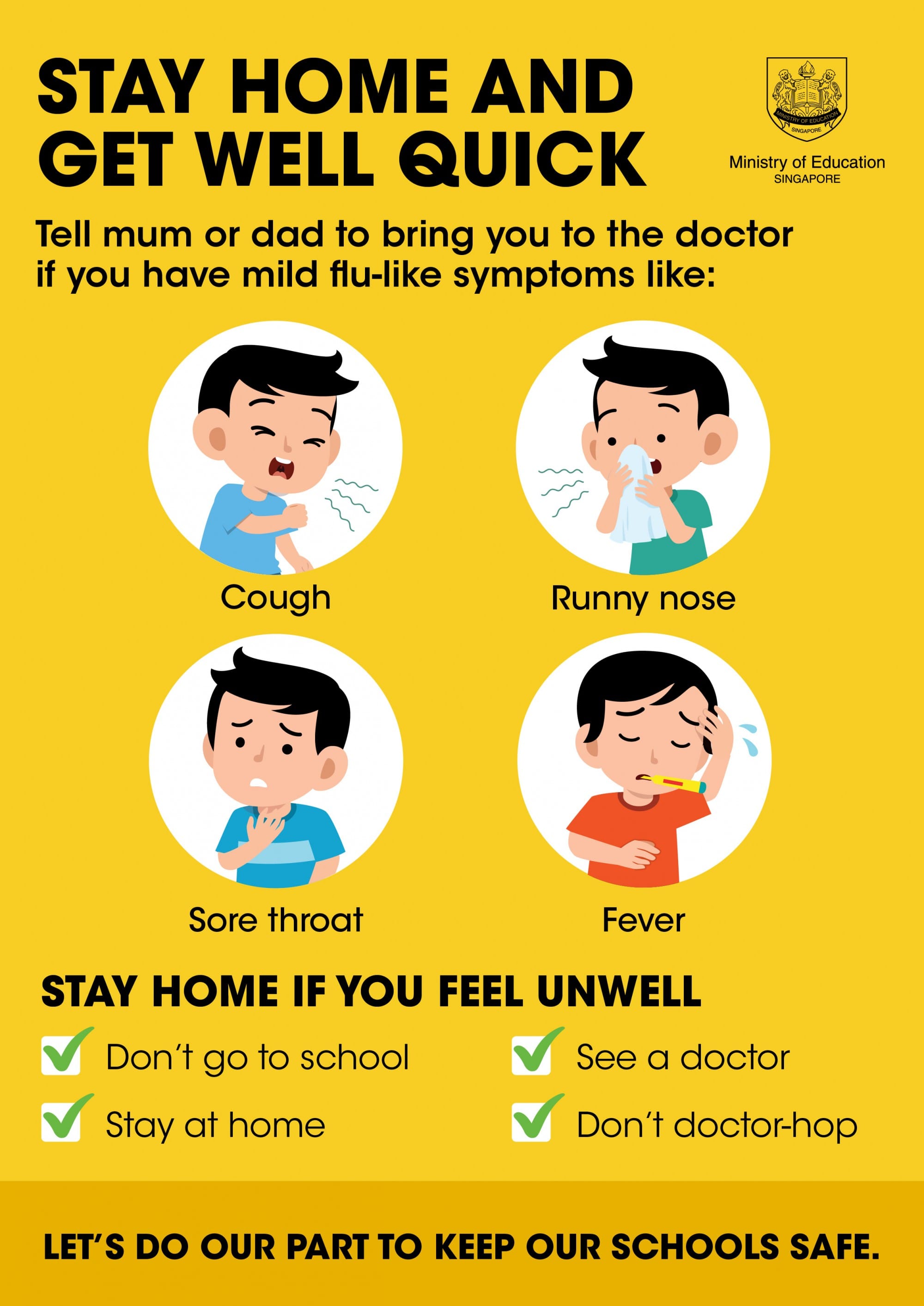 Yellow poster from Singapore's Ministry of Education advising children to stay home if they have cough, runny nose, sore throat, or fever.